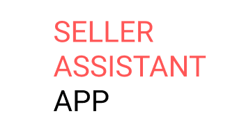 Seller Assistant App