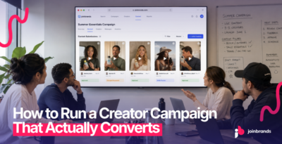 how to run a creator marketing campaign step by step for brands