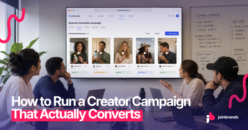 how to run a creator marketing campaign step by step for brands