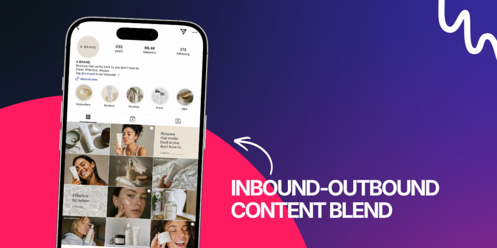 inbound creator marketing organic customer content